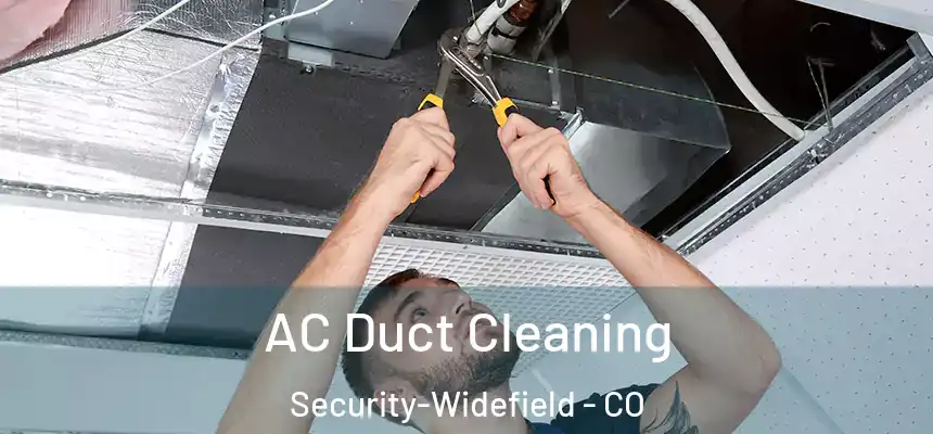 AC Duct Cleaning Security-Widefield - CO